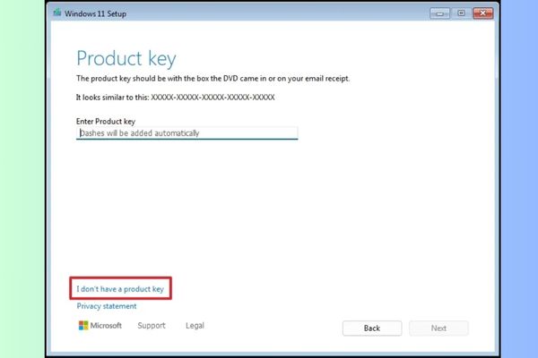 Chọn I don’t have a product key