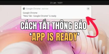 Cách tắt thông báo App is Ready phiền nhiễu chỉ trong 1 phút 15