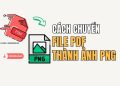 Chuyển PDF thành ảnh PNG online bằng AI cực dễ 5
