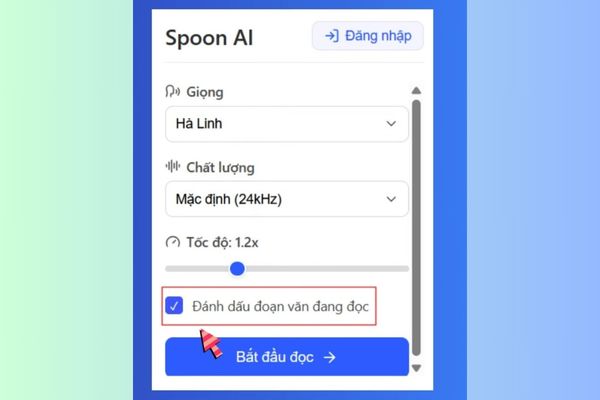 Tích vào ô "Đánh dấu đoạn văn đang đọc"