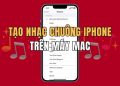 Cách tạo nhạc chuông iPhone từ ứng dụng Music trên Mac 5