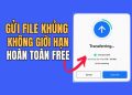 Transfer.it - Gửi file dung lượng lớn miễn phí, không cần tài khoản 12