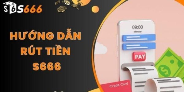 Tổng hợp 4 bước rút tiền tại nhà cái nhanh chóng