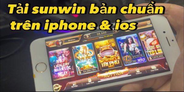 Lý do anh em nên tải Sunwin iOS