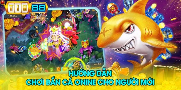 Hướng dẫn chơi bắn cá online cho người mới