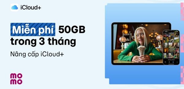 Chương trình ưu đãi 50GB iCloud+ từ MoMo và Apple