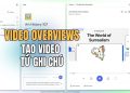 Video Overviews: Biến tài liệu thành video trên NotebookLM 13