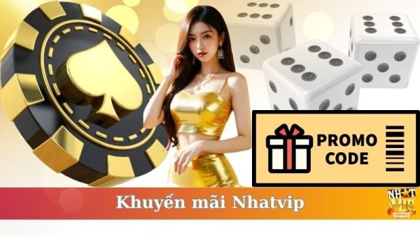 Khuyến Mãi Nhatvip 2025 Càng Nạp Nhiều Càng Nhận Lớn 2