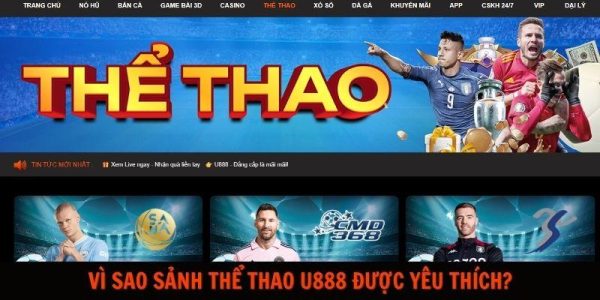 Vì sao sảnh thể thao U888 được yêu thích?