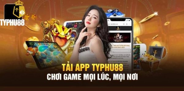 Hướng dẫn chi tiết cách Tải app typhu88 từ trang chính thức