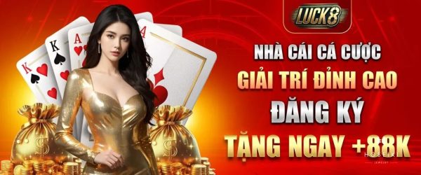 Giới Thiệu Nhà Cái Luck8 - Trải Nghiệm Giải Trí Chuẩn Quốc Tế 3