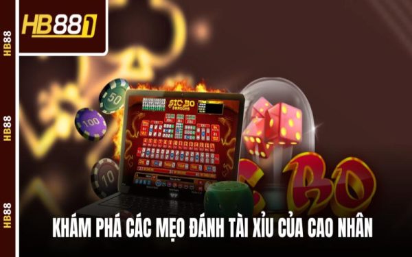 Mẹo chơi Tài Xỉu HB88 dễ thắng