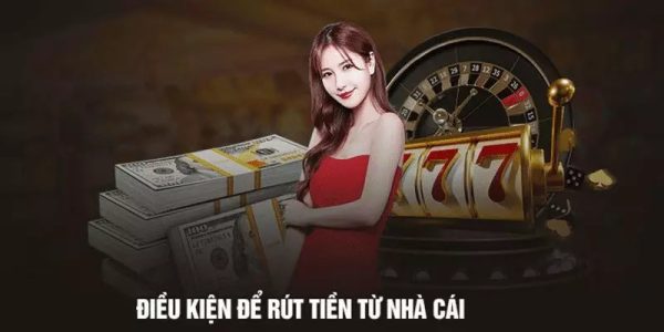 Điều kiện rút tiền tại Tk88