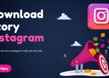 Top 3 Công Cụ Tải Story Instagram Miễn Phí Tốt Nhất 1