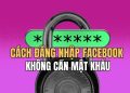 Cách đăng nhập Facebook bằng Passkey -Khỏi lo bị hack 7