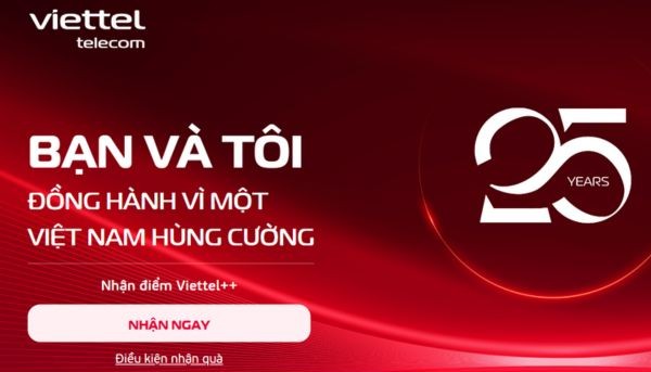 Nhận 25.000 điểm Viettel miễn phí cực dễ dàng nhân dịp sinh nhật 25 năm 12 Nhấn nút Nhận ngay
