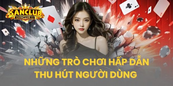 Những game bài online hấp dẫn dành cho hội viên