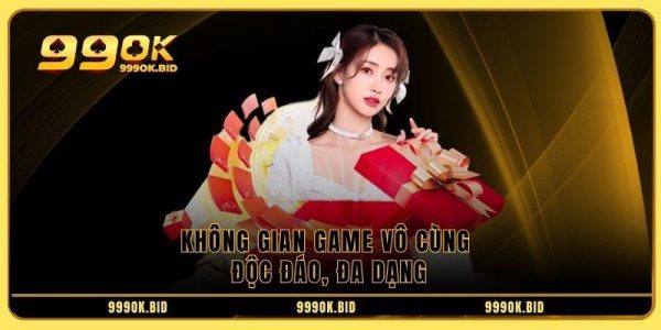 Không gian game vô cùng độc đáo, đa dạng