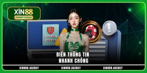 Điền thông tin nhanh chóng