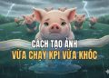 Cách tạo ảnh vừa chạy KPI vừa khóc bằng Gemini cho 12 con giáp 11