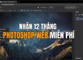 Cách nhận 12 tháng Photoshop Web miễn phí, không cần thẻ Visa 10