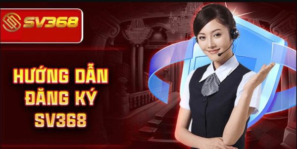 Tại Sao Đăng Ký SV368 Lại Là Lựa Chọn Của Dân Cá Cược Sành Sỏi