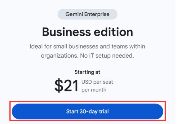 Hướng dẫn tạo Gemini Enterprise miễn phí 30 ngày 12 Chọn ngay Start 30-day trial