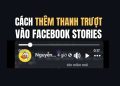 Cách thêm thanh trượt vào Facebook Stories để tua video dễ dàng 10