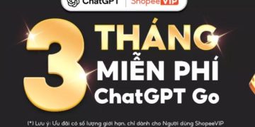 Hướng dẫn nhận 3 tháng ChatGPT Go từ ShopeeVIP 15