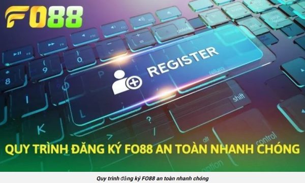 Đăng ký FO88 trong 60 giây hướng dẫn gọn cho người mới 9 Quy trình 60 giây: nhập gọn, xác minh mượt, lưu chứng cứ rõ ràng