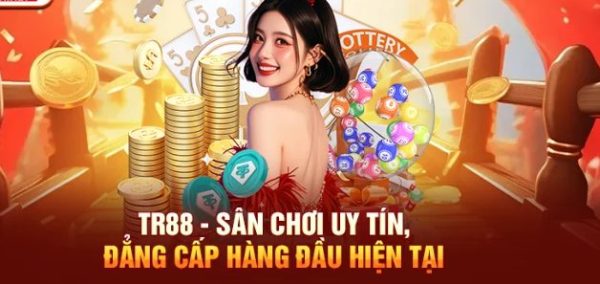 Top 5 nhà cái uy tín TR88: vì sao được người chơi chọn nhiều 9 Trải nghiệm vận hành khiến người chơi “ở lại” thay vì chỉ “ghé qua”