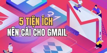 5 tiện ích nên cài cho Gmail