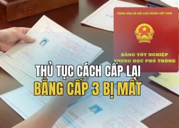 cách cấp lại bằng cấp 3 bị mất