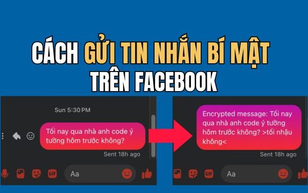cách gửi tin nhắn bí mật trên Facebook