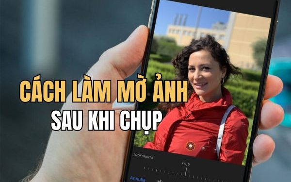 cách làm mờ ảnh trên iPhone sau khi chụp