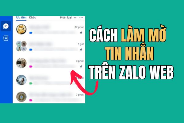 How to effectively blur messages on Zalo web to prevent peeping How to effectively blur messages on Zalo web to prevent peeping