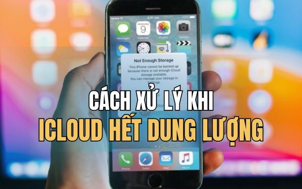 iCloud iPhone bị hết dung lượng