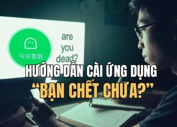 ứng dụng Bạn chết chưa