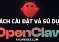 Hướng dẫn cài OpenClaw - AI Trợ lý cá nhân trên máy tính 11 Hướng dẫn cài OpenClaw - AI Trợ lý cá nhân trên máy tính 8