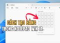 cách tạo bảng trong Notepad