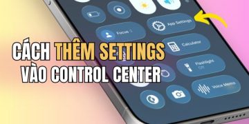 cách thêm Settings vào Control Center