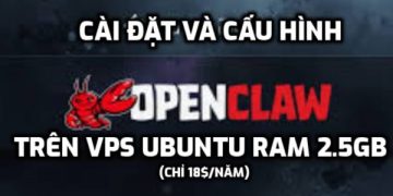 cau hinh openclaw ubuntu vps 2.5gb ram