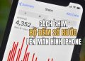 ghim bộ đếm số bước lên màn hình iPhone