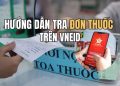 hướng dẫn tra cứu đơn thuốc trên VNeID