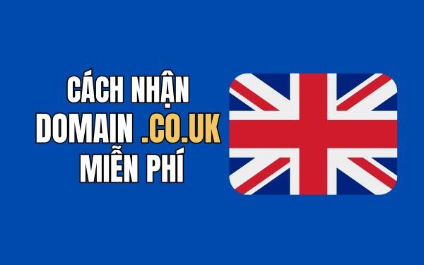 cách đăng ký tên miền .co.uk miễn phí