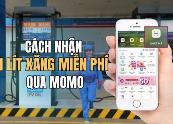 cách nhận 1 lít xăng miễn phí qua Momo