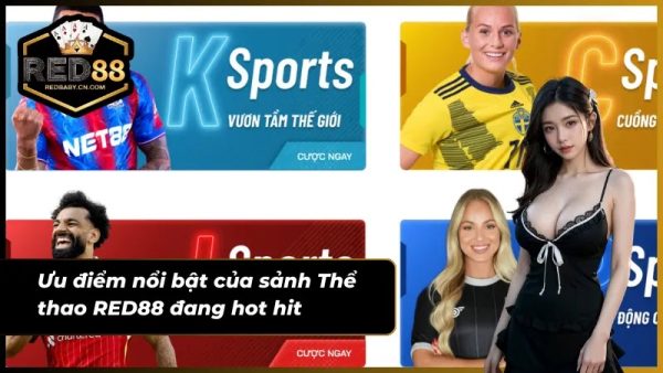 Những ưu điểm của sảnh Thể thao RED88 giúp thu hút người chơi
