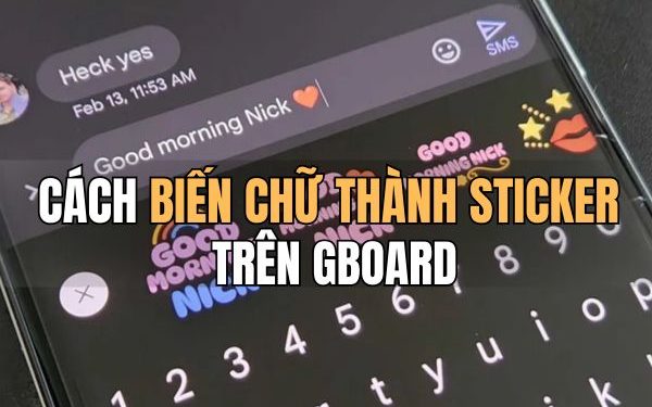 cách biến chữ thành sticker trên Gboard