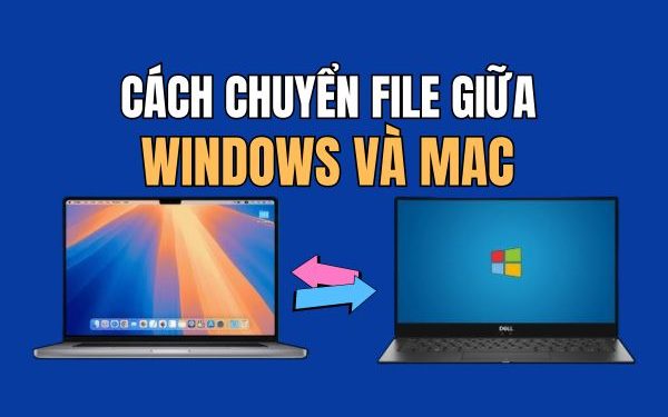 cách chuyển file giữa Windows và Mac qua mạng LAN