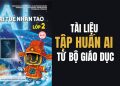 tài liệu tập huấn AI từ Bộ Giáo dục